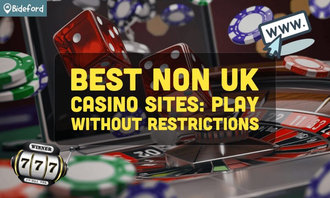 Top Non-UK Casinos Accepting Players Worldwide Top Non-UK Casinos Accepting Players Worldwide